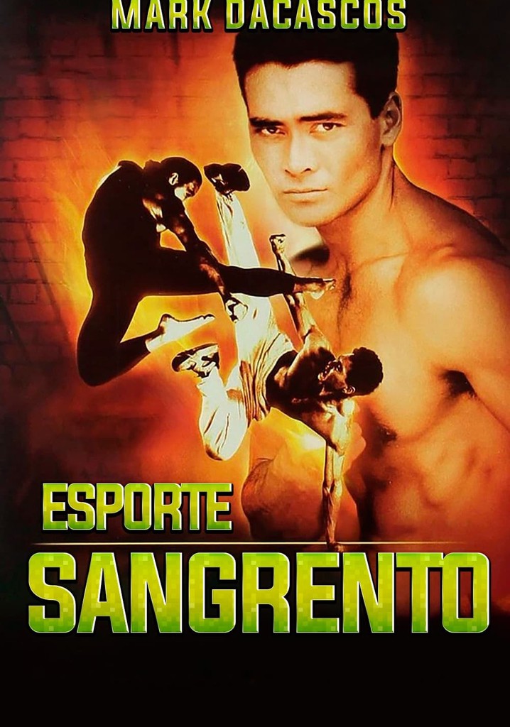 Esporte Sangrento Filme Veja Onde Assistir